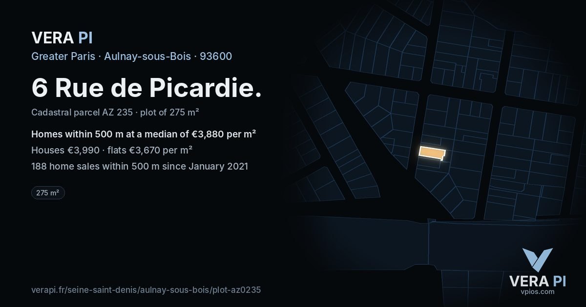 6 Rue de Picardie, Aulnay-sous-Bois at night – the plot lit, the parcels around coloured by the prices near them