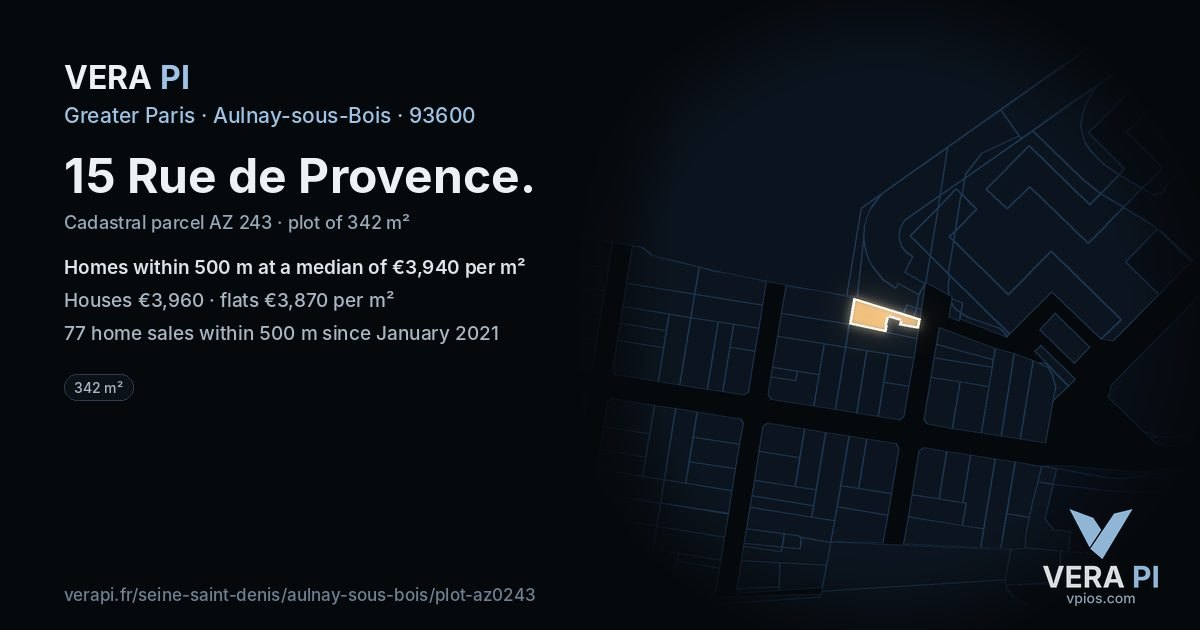 15 Rue de Provence, Aulnay-sous-Bois at night – the plot lit, the parcels around coloured by the prices near them