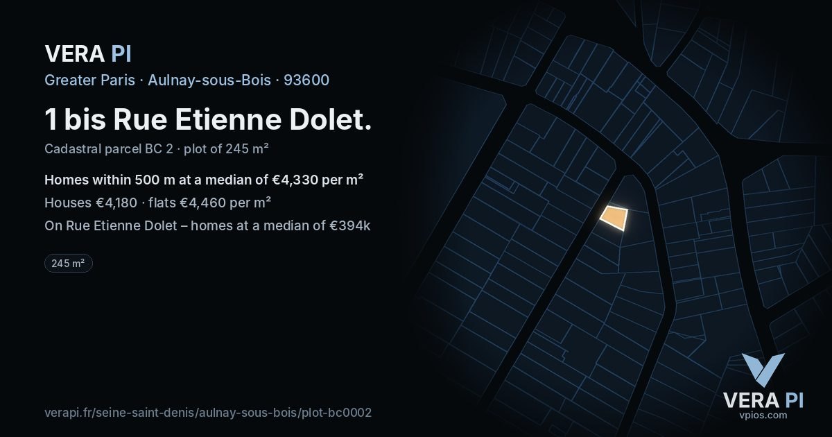 1 bis Rue Etienne Dolet, Aulnay-sous-Bois at night – the plot lit, the parcels around coloured by the prices near them
