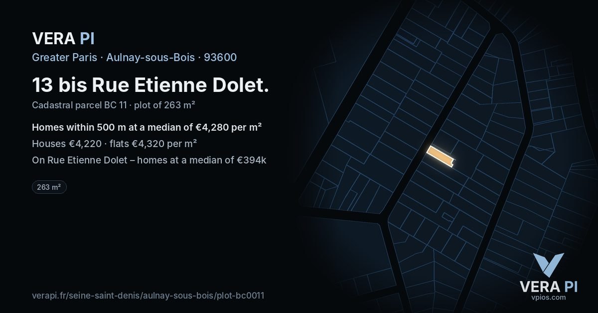 13 bis Rue Etienne Dolet, Aulnay-sous-Bois at night – the plot lit, the parcels around coloured by the prices near them