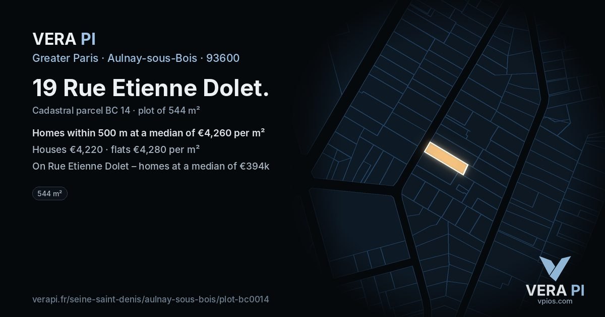 19 Rue Etienne Dolet, Aulnay-sous-Bois at night – the plot lit, the parcels around coloured by the prices near them
