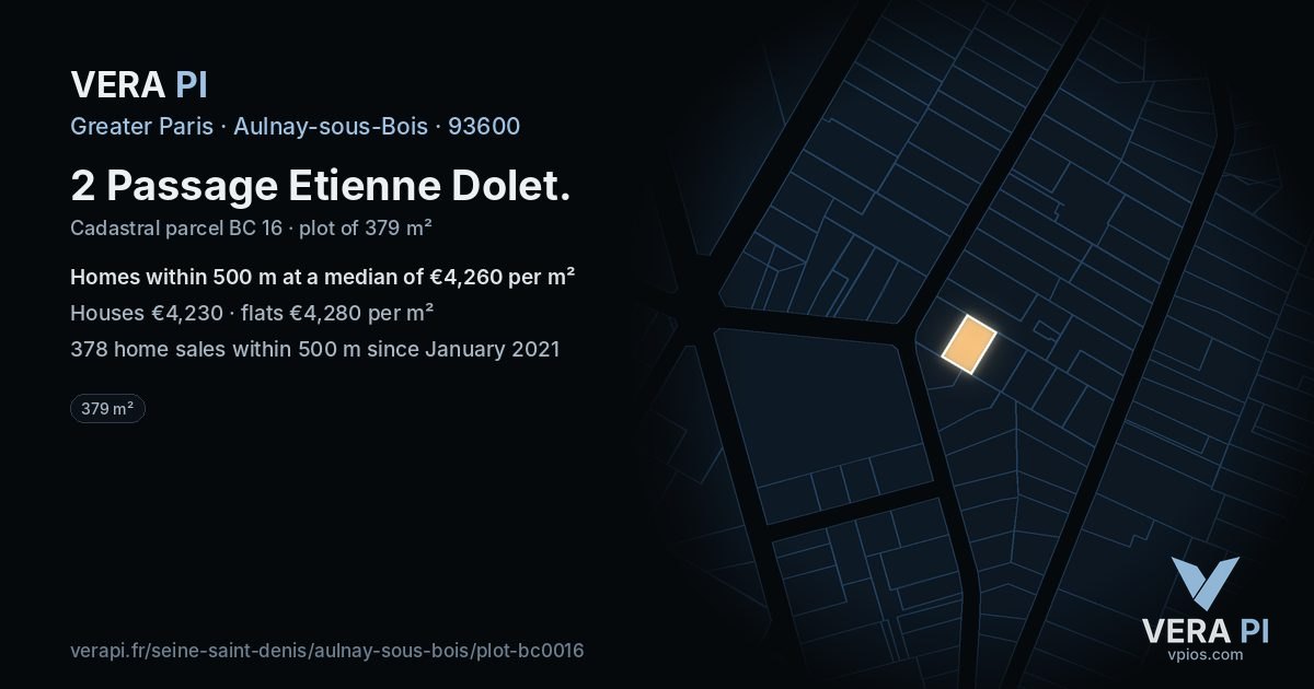 2 Passage Etienne Dolet, Aulnay-sous-Bois at night – the plot lit, the parcels around coloured by the prices near them