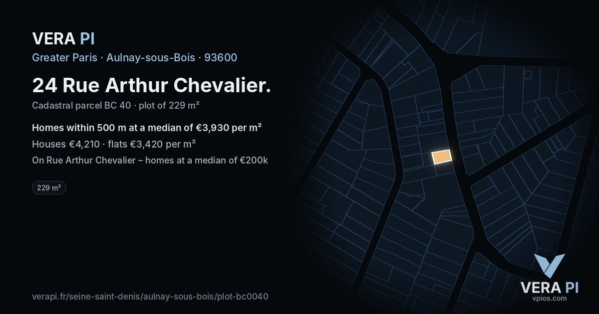 24 Rue Arthur Chevalier, Aulnay-sous-Bois at night – the plot lit, the parcels around coloured by the prices near them