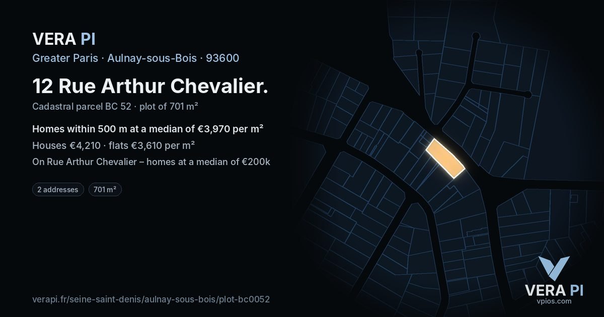 12 Rue Arthur Chevalier, Aulnay-sous-Bois at night – the plot lit, the parcels around coloured by the prices near them