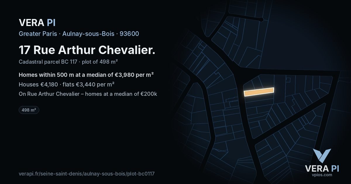 17 Rue Arthur Chevalier, Aulnay-sous-Bois at night – the plot lit, the parcels around coloured by the prices near them