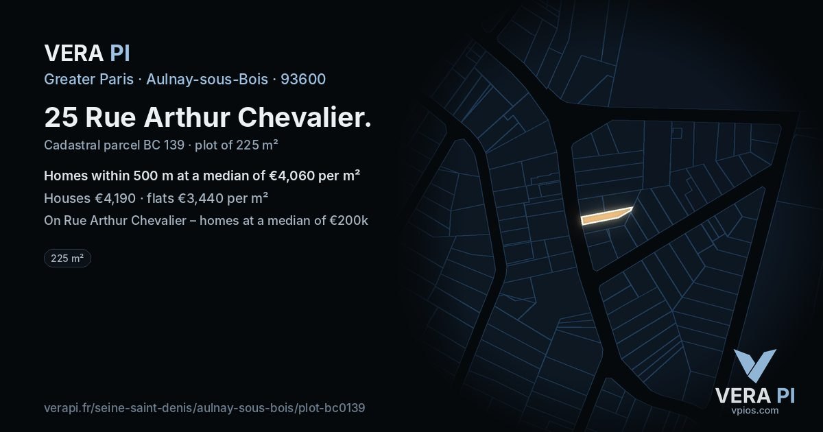 25 Rue Arthur Chevalier, Aulnay-sous-Bois at night – the plot lit, the parcels around coloured by the prices near them