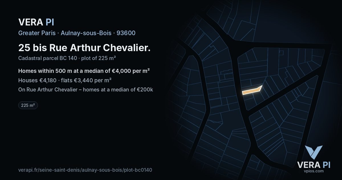25 bis Rue Arthur Chevalier, Aulnay-sous-Bois at night – the plot lit, the parcels around coloured by the prices near them