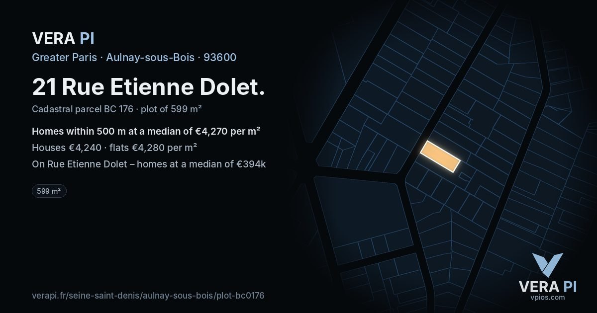 21 Rue Etienne Dolet, Aulnay-sous-Bois at night – the plot lit, the parcels around coloured by the prices near them