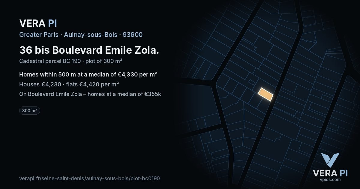 36 bis Boulevard Emile Zola, Aulnay-sous-Bois at night – the plot lit, the parcels around coloured by the prices near them
