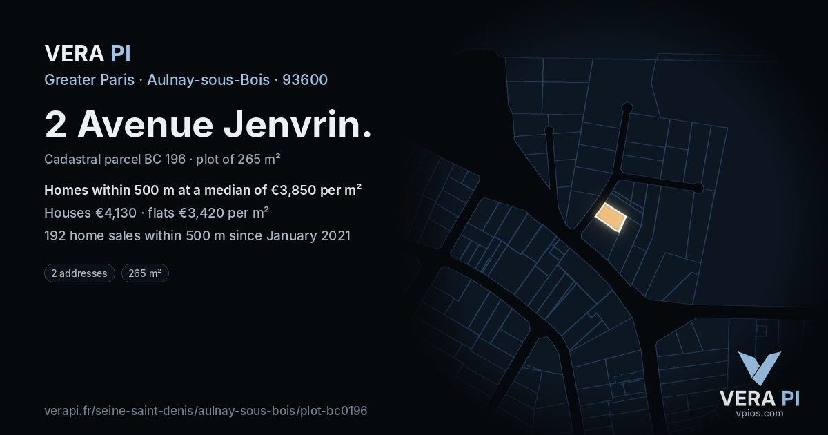 2 Avenue Jenvrin, Aulnay-sous-Bois at night – the plot lit, the parcels around coloured by the prices near them