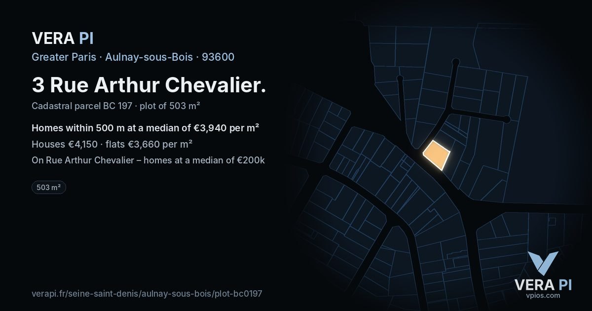 3 Rue Arthur Chevalier, Aulnay-sous-Bois at night – the plot lit, the parcels around coloured by the prices near them