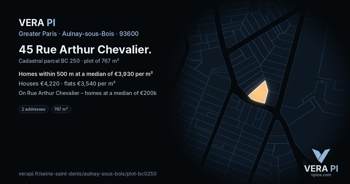 45 Rue Arthur Chevalier, Aulnay-sous-Bois at night – the plot lit, the parcels around coloured by the prices near them