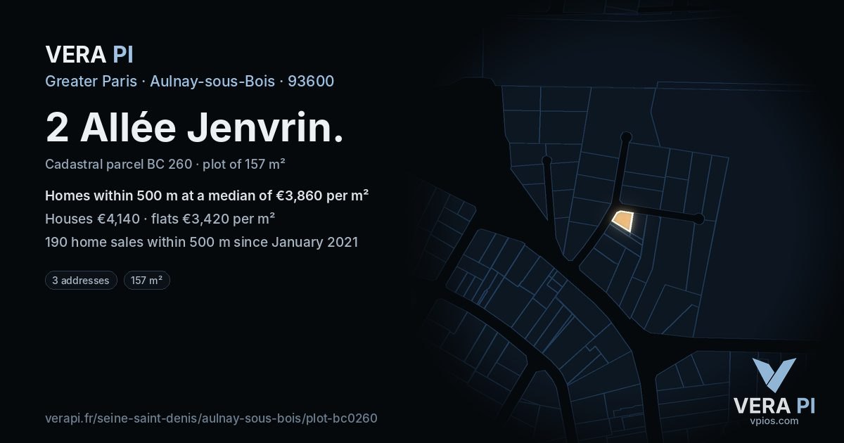 2 Allée Jenvrin, Aulnay-sous-Bois at night – the plot lit, the parcels around coloured by the prices near them
