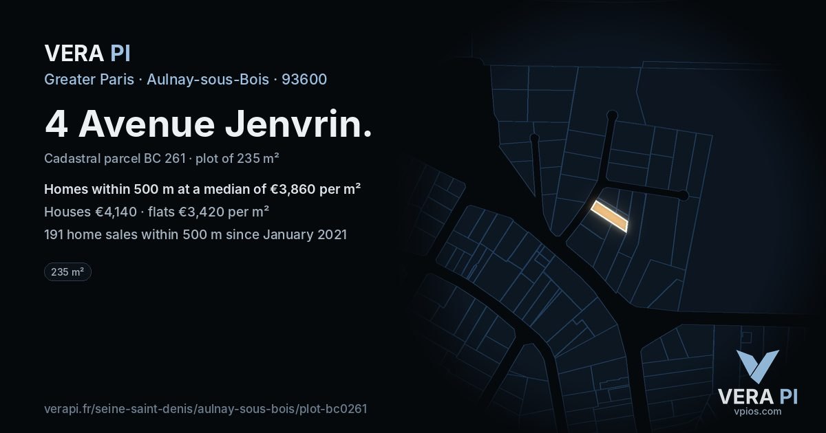 4 Avenue Jenvrin, Aulnay-sous-Bois at night – the plot lit, the parcels around coloured by the prices near them