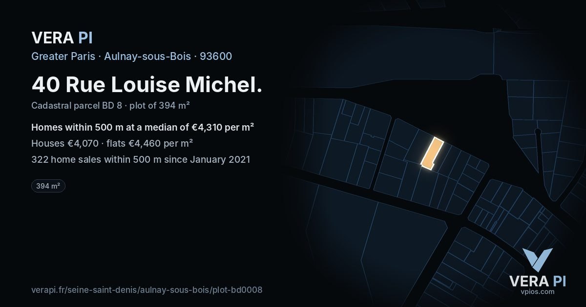 40 Rue Louise Michel, Aulnay-sous-Bois at night – the plot lit, the parcels around coloured by the prices near them