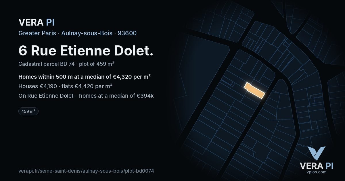 6 Rue Etienne Dolet, Aulnay-sous-Bois at night – the plot lit, the parcels around coloured by the prices near them