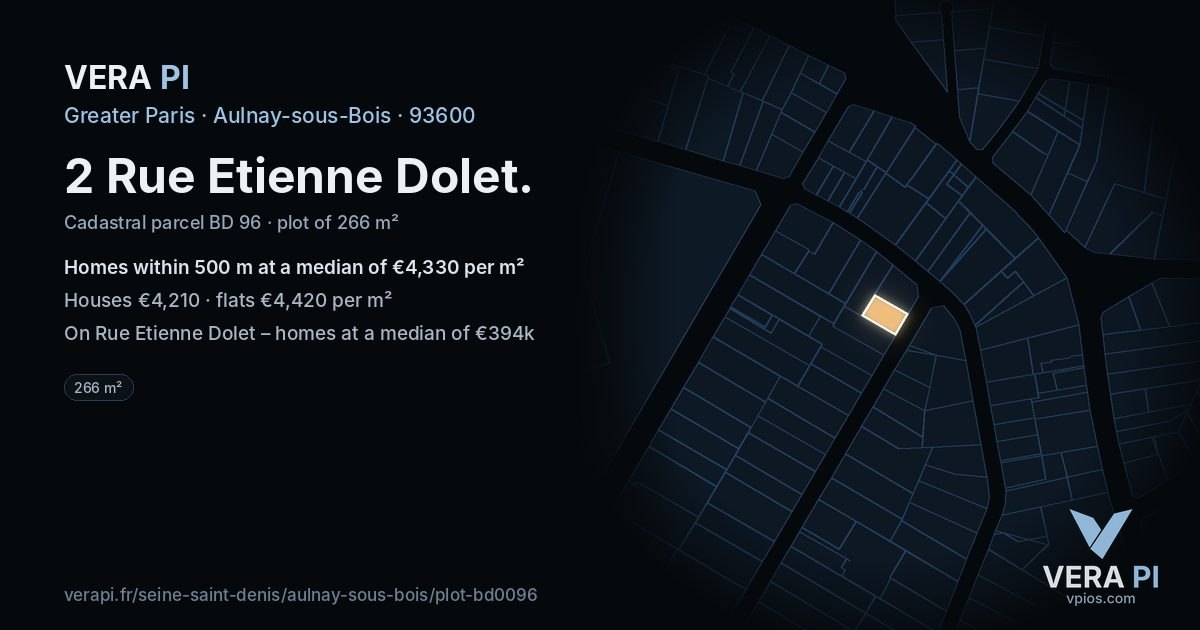 2 Rue Etienne Dolet, Aulnay-sous-Bois at night – the plot lit, the parcels around coloured by the prices near them