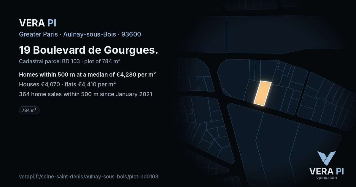 19 Boulevard de Gourgues, Aulnay-sous-Bois at night – the plot lit, the parcels around coloured by the prices near them