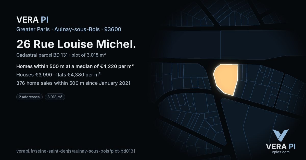 26 Rue Louise Michel, Aulnay-sous-Bois at night – the plot lit, the parcels around coloured by the prices near them