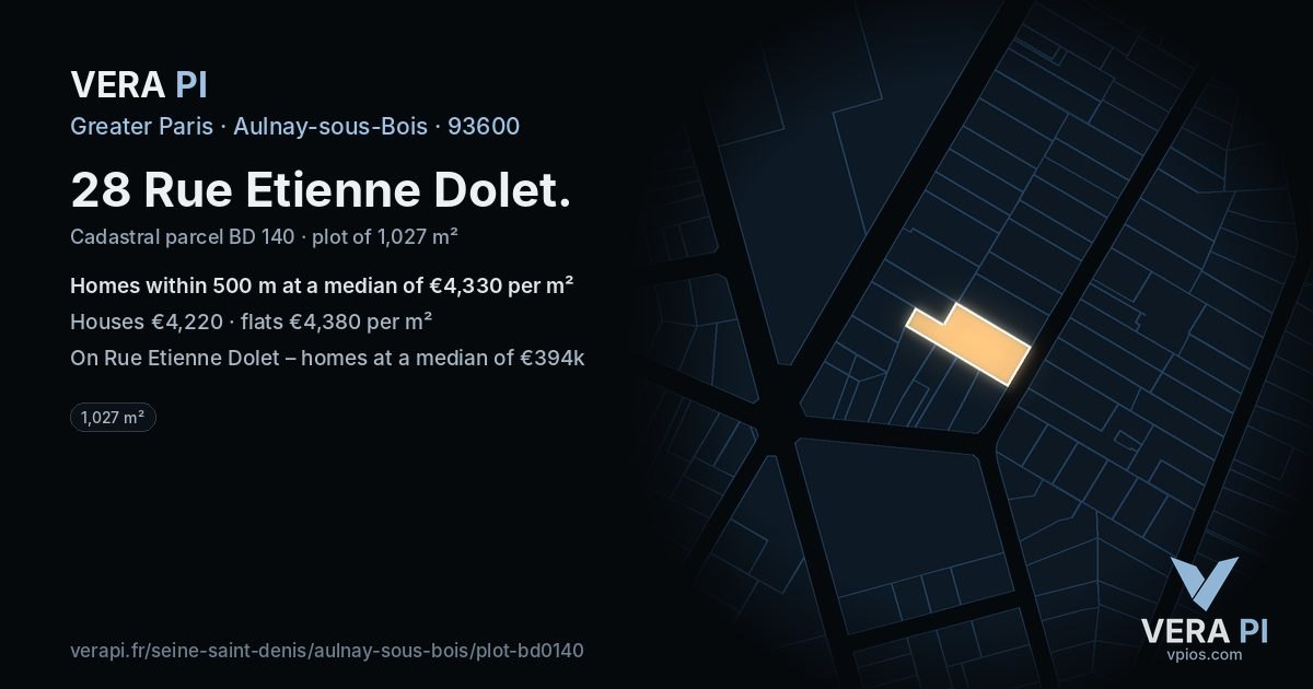 28 Rue Etienne Dolet, Aulnay-sous-Bois at night – the plot lit, the parcels around coloured by the prices near them