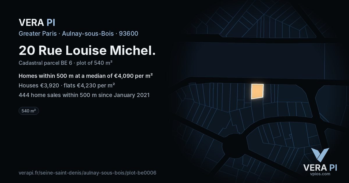 20 Rue Louise Michel, Aulnay-sous-Bois at night – the plot lit, the parcels around coloured by the prices near them