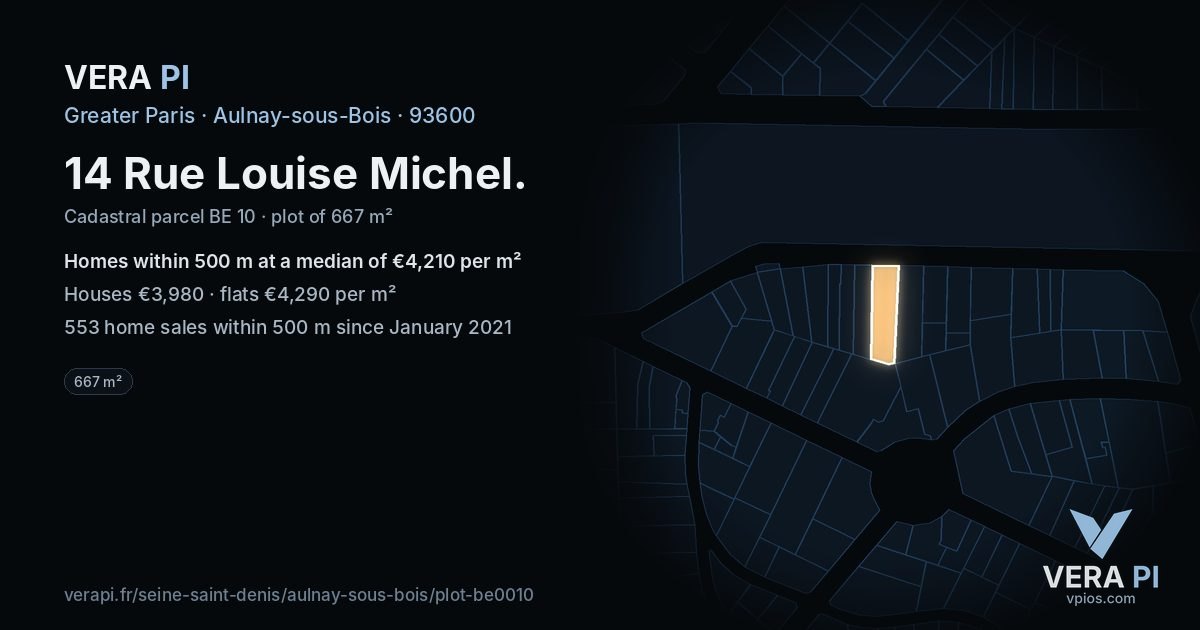 14 Rue Louise Michel, Aulnay-sous-Bois at night – the plot lit, the parcels around coloured by the prices near them