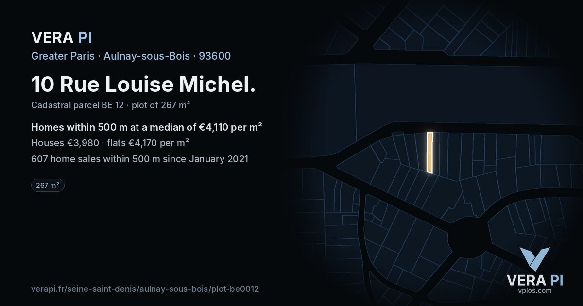 10 Rue Louise Michel, Aulnay-sous-Bois at night – the plot lit, the parcels around coloured by the prices near them