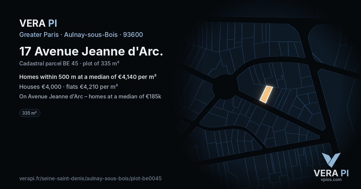 17 Avenue Jeanne d'Arc, Aulnay-sous-Bois at night – the plot lit, the parcels around coloured by the prices near them