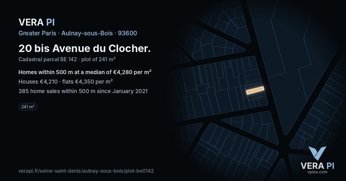 20 bis Avenue du Clocher, Aulnay-sous-Bois at night – the plot lit, the parcels around coloured by the prices near them
