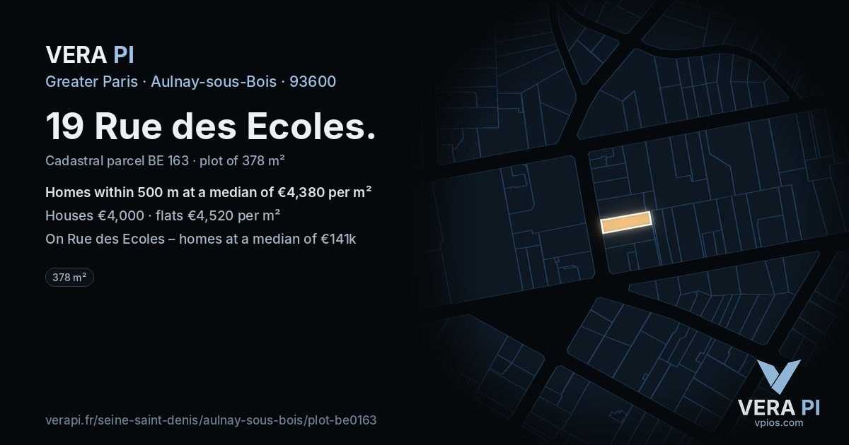 19 Rue des Ecoles, Aulnay-sous-Bois at night – the plot lit, the parcels around coloured by the prices near them