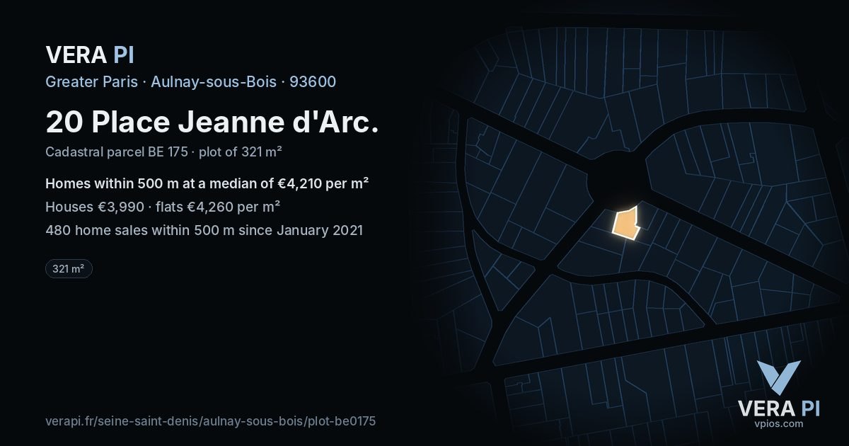 20 Place Jeanne d'Arc, Aulnay-sous-Bois at night – the plot lit, the parcels around coloured by the prices near them
