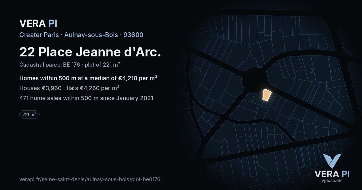 22 Place Jeanne d'Arc, Aulnay-sous-Bois at night – the plot lit, the parcels around coloured by the prices near them