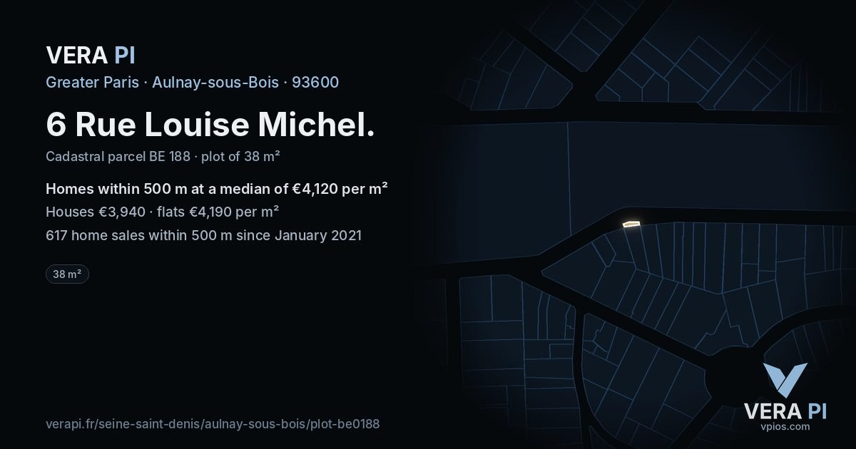 6 Rue Louise Michel, Aulnay-sous-Bois at night – the plot lit, the parcels around coloured by the prices near them