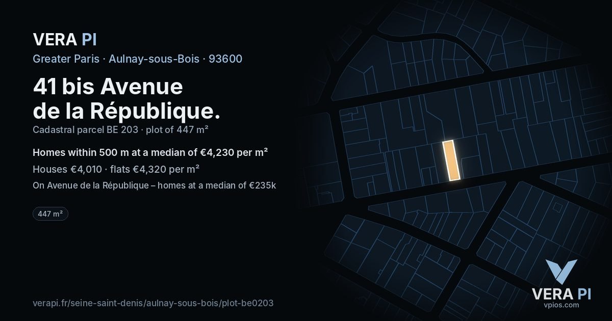 41 bis Avenue de la République, Aulnay-sous-Bois at night – the plot lit, the parcels around coloured by the prices near them
