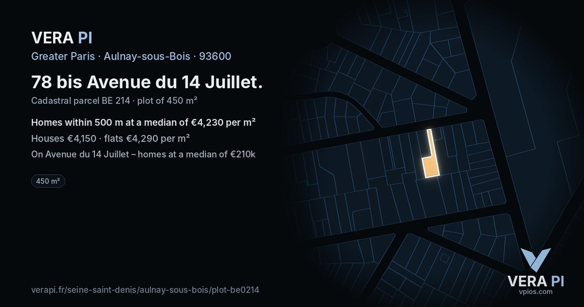 78 bis Avenue du 14 Juillet, Aulnay-sous-Bois at night – the plot lit, the parcels around coloured by the prices near them