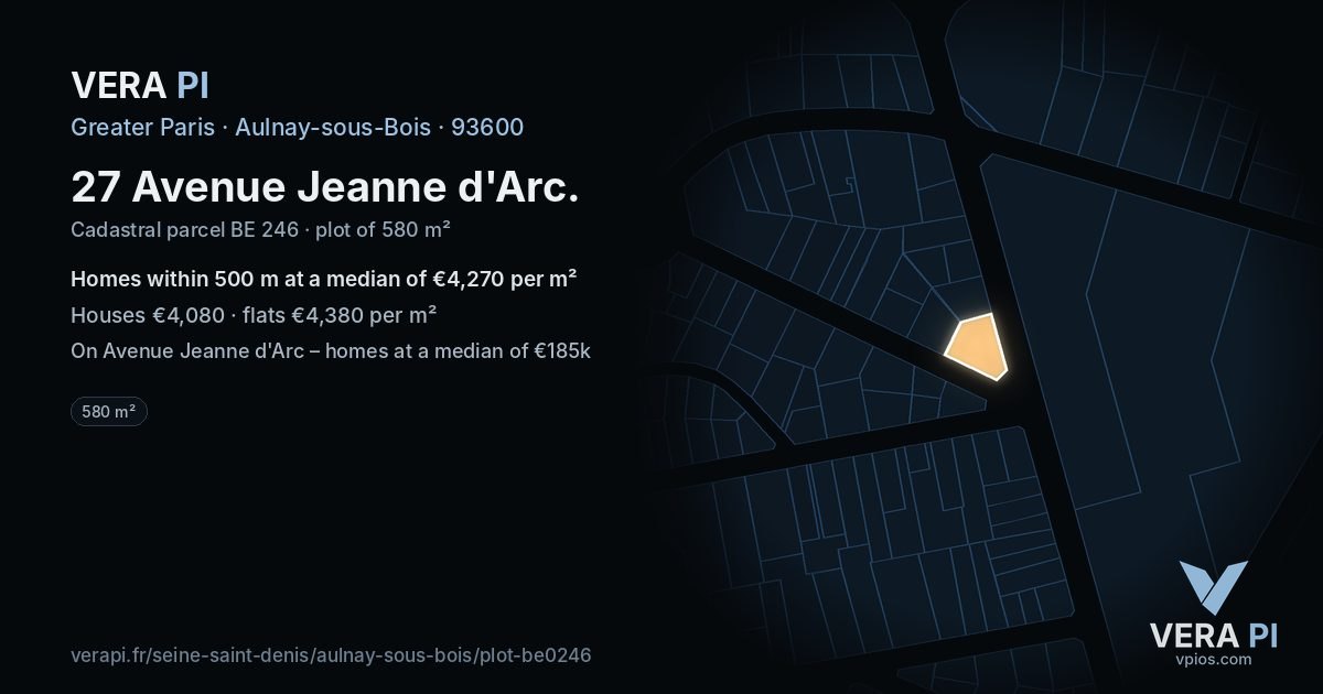 27 Avenue Jeanne d'Arc, Aulnay-sous-Bois at night – the plot lit, the parcels around coloured by the prices near them