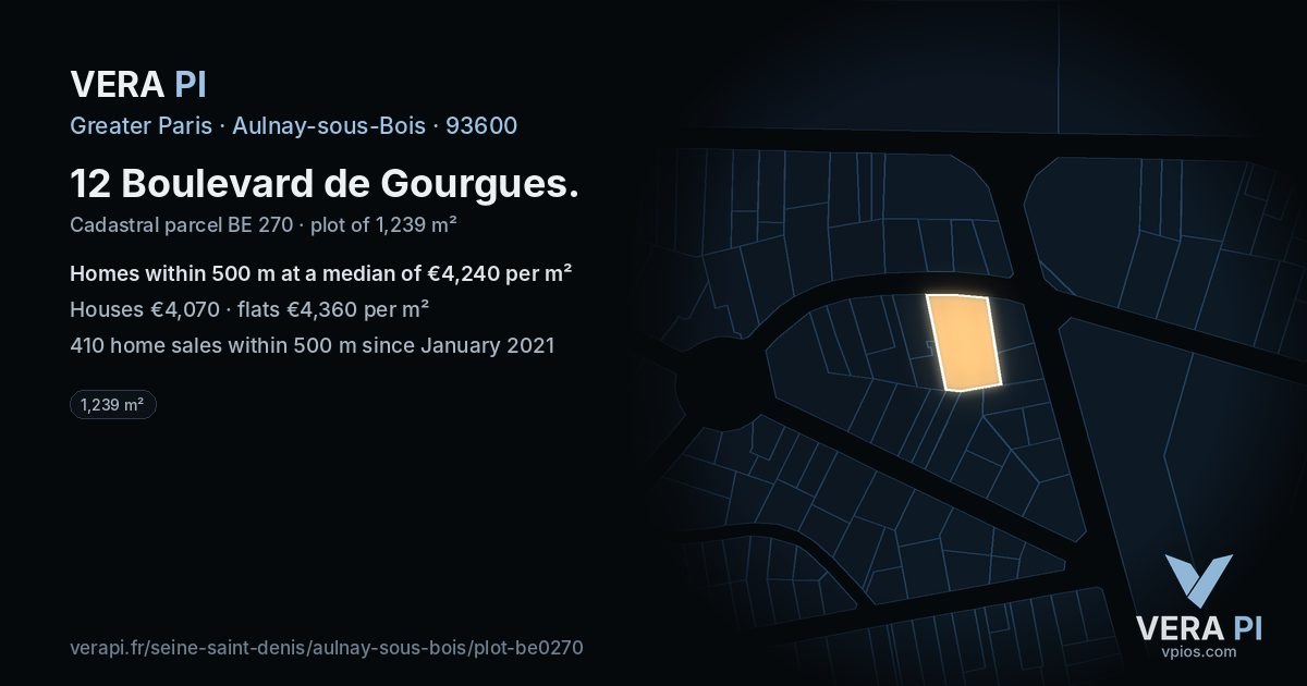 12 Boulevard de Gourgues, Aulnay-sous-Bois at night – the plot lit, the parcels around coloured by the prices near them