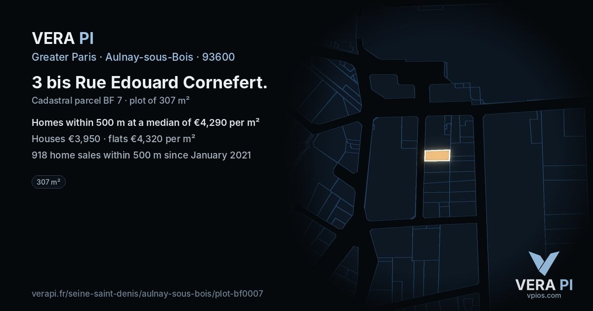 3 bis Rue Edouard Cornefert, Aulnay-sous-Bois at night – the plot lit, the parcels around coloured by the prices near them