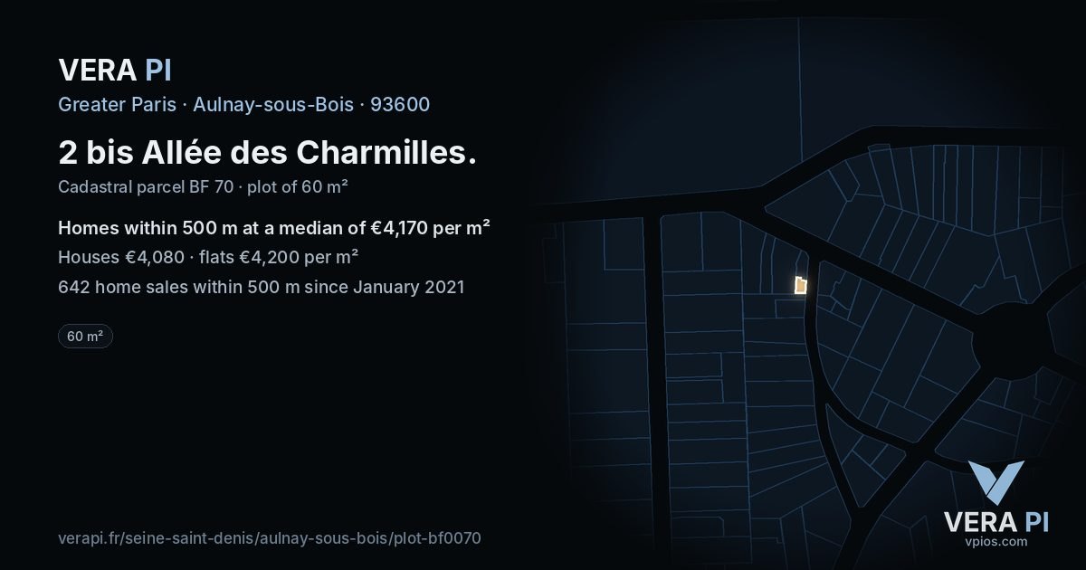2 bis Allée des Charmilles, Aulnay-sous-Bois at night – the plot lit, the parcels around coloured by the prices near them