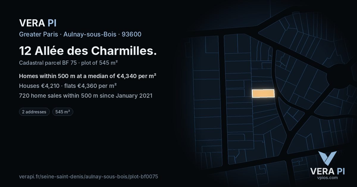 12 Allée des Charmilles, Aulnay-sous-Bois at night – the plot lit, the parcels around coloured by the prices near them
