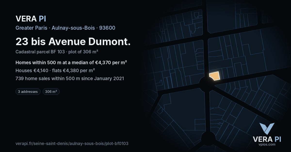 23 bis Avenue Dumont, Aulnay-sous-Bois at night – the plot lit, the parcels around coloured by the prices near them