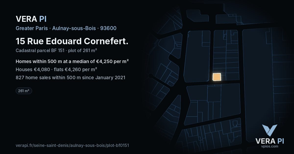 15 Rue Edouard Cornefert, Aulnay-sous-Bois at night – the plot lit, the parcels around coloured by the prices near them