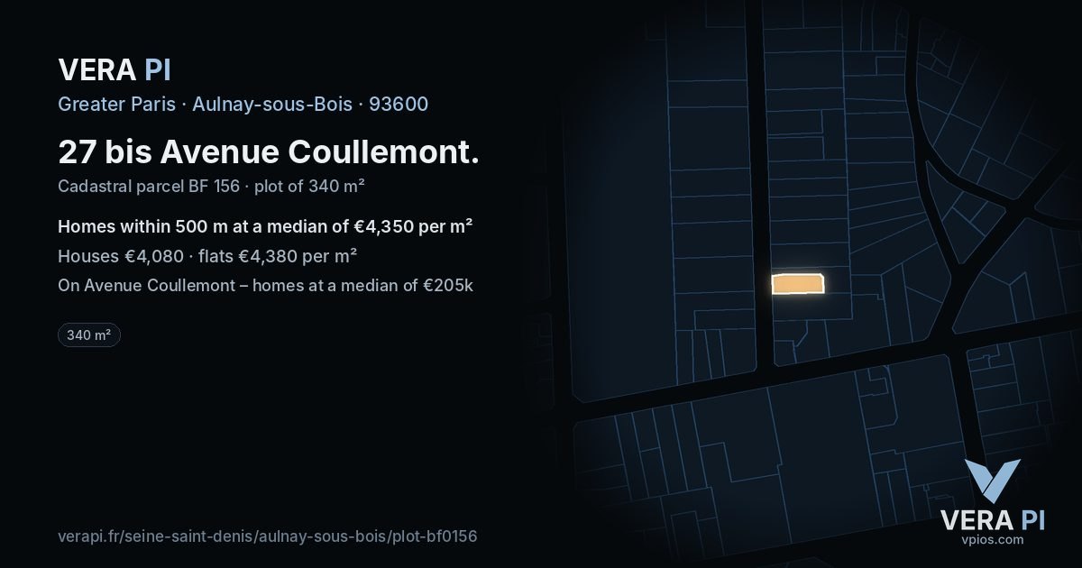 27 bis Avenue Coullemont, Aulnay-sous-Bois at night – the plot lit, the parcels around coloured by the prices near them