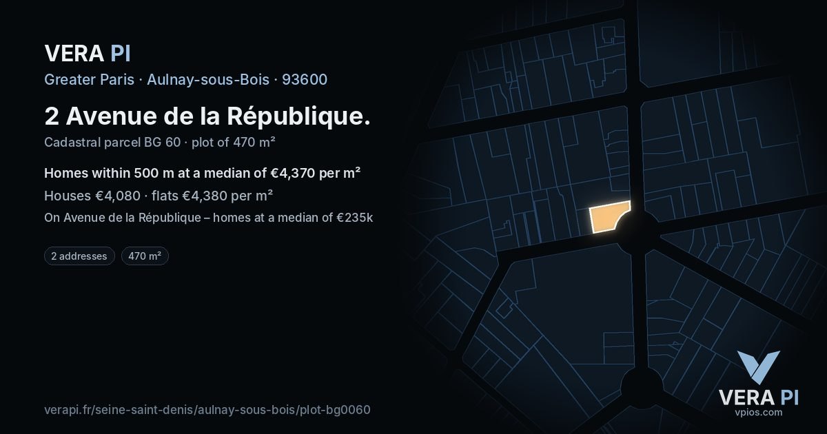 2 Avenue de la République, Aulnay-sous-Bois at night – the plot lit, the parcels around coloured by the prices near them