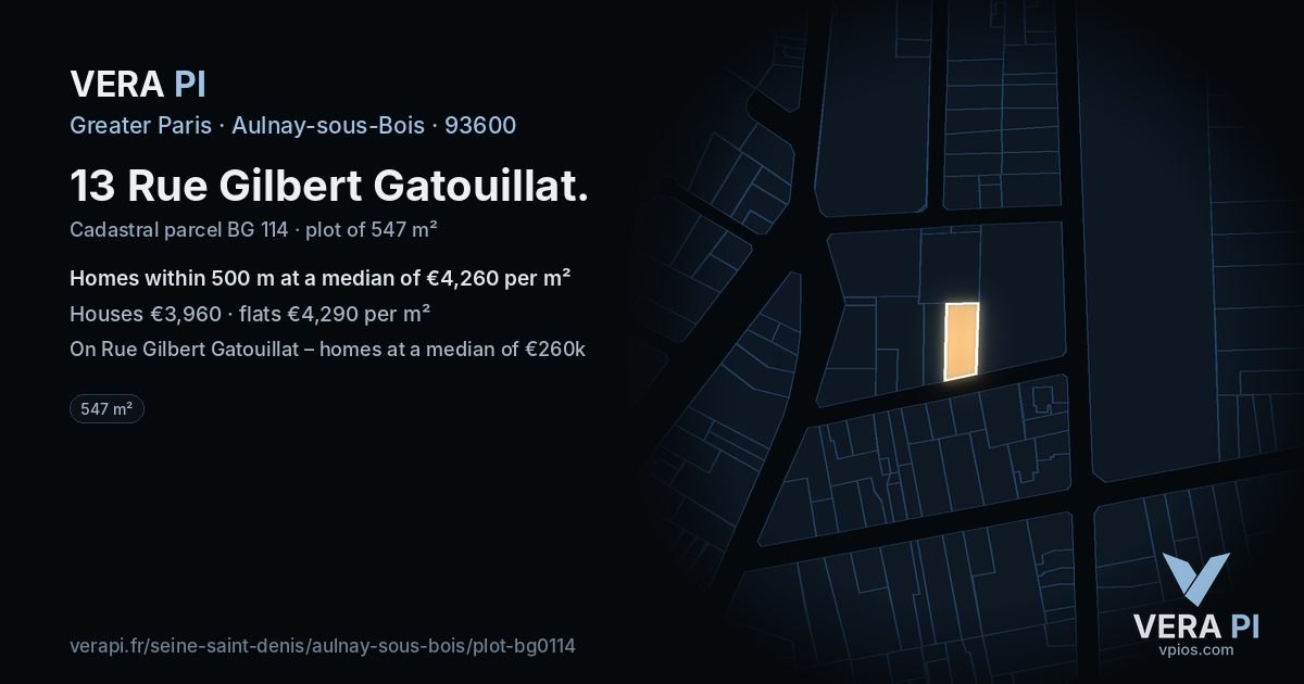 13 Rue Gilbert Gatouillat, Aulnay-sous-Bois at night – the plot lit, the parcels around coloured by the prices near them