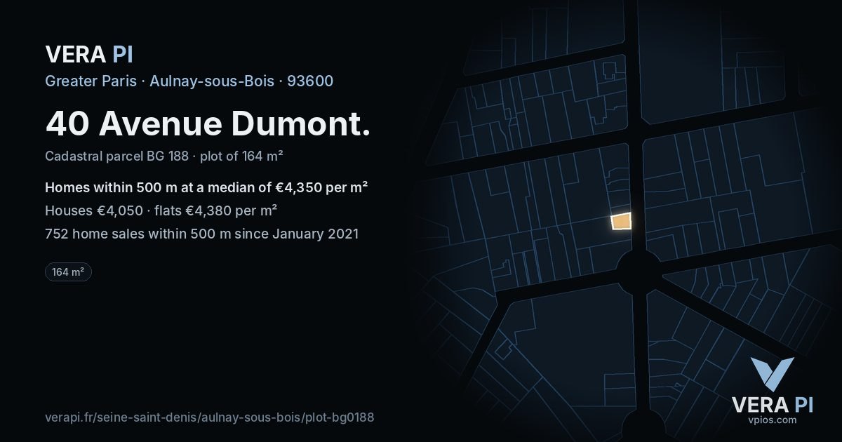 40 Avenue Dumont, Aulnay-sous-Bois at night – the plot lit, the parcels around coloured by the prices near them