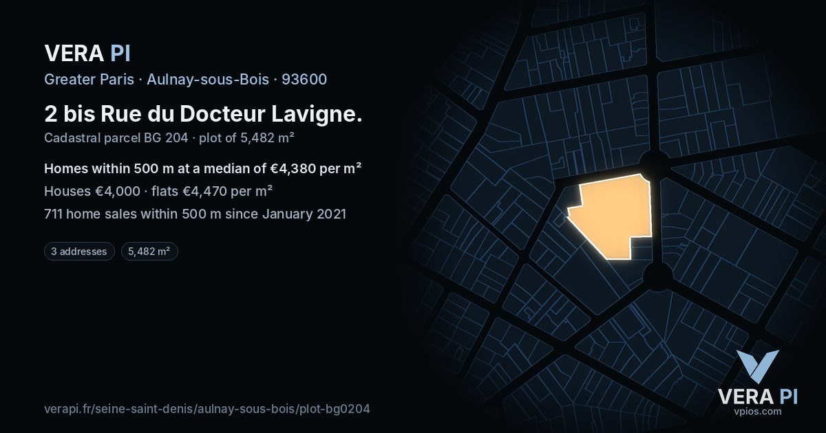 2 bis Rue du Docteur Lavigne, Aulnay-sous-Bois at night – the plot lit, the parcels around coloured by the prices near them