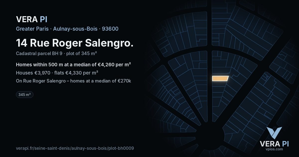 14 Rue Roger Salengro, Aulnay-sous-Bois at night – the plot lit, the parcels around coloured by the prices near them