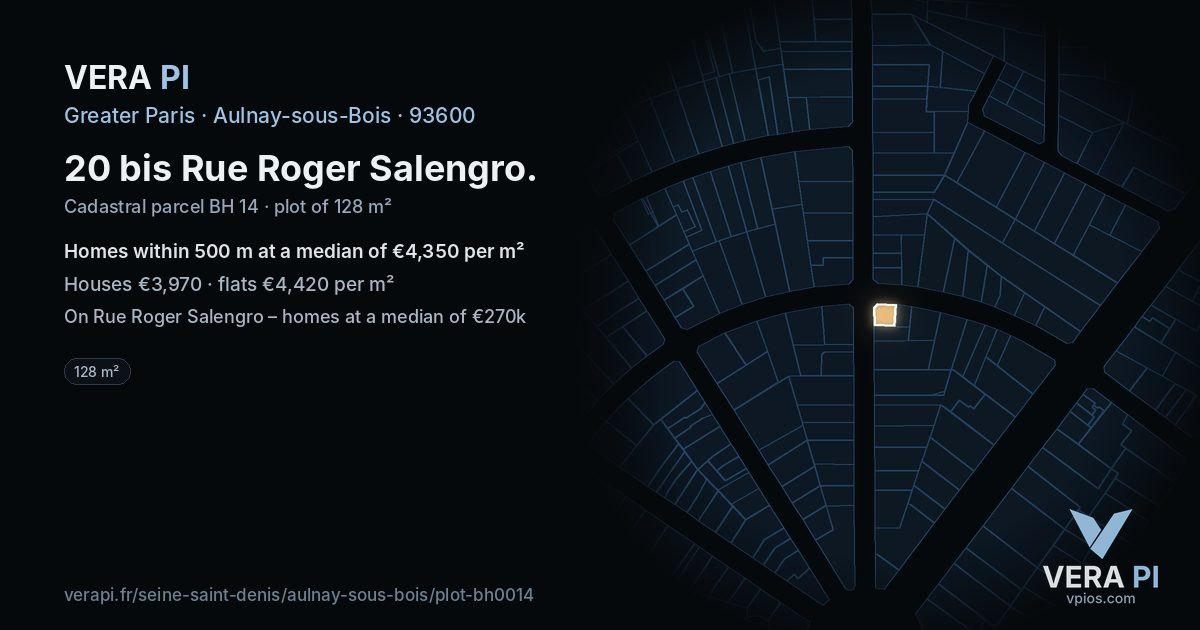 20 bis Rue Roger Salengro, Aulnay-sous-Bois at night – the plot lit, the parcels around coloured by the prices near them