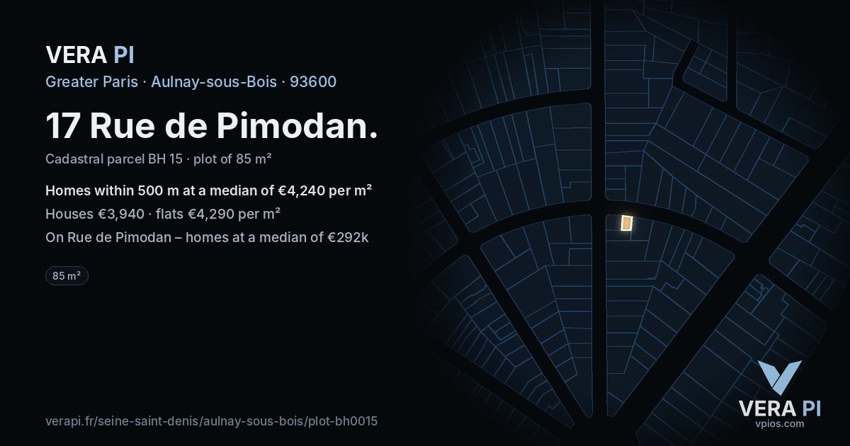 17 Rue de Pimodan, Aulnay-sous-Bois at night – the plot lit, the parcels around coloured by the prices near them